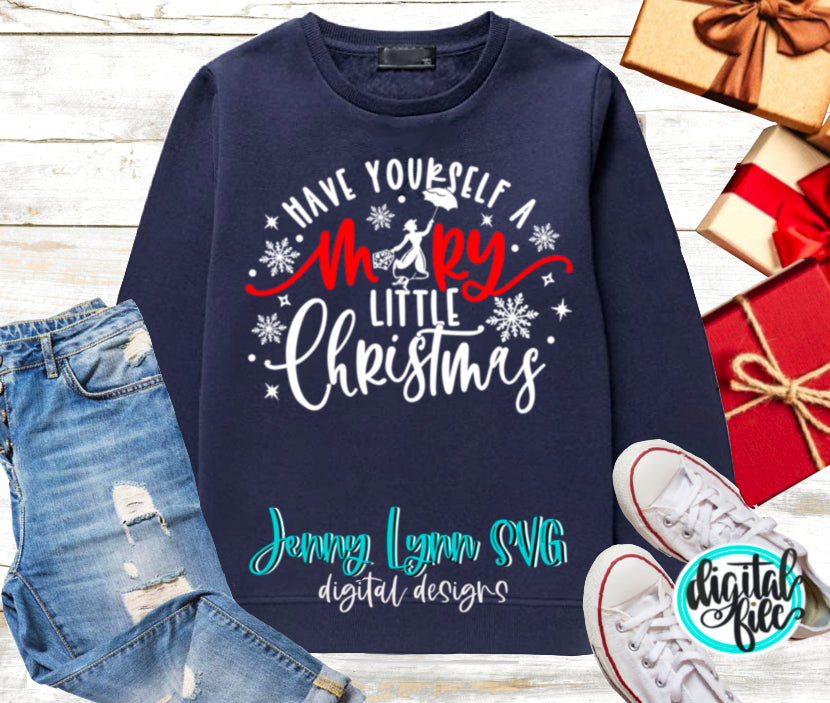 Mary Poppins Christmas Have Yourself a Mary Little Christmas SVG DXF PNG