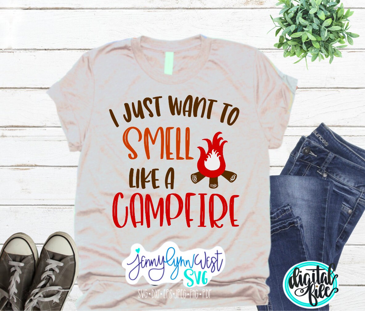 Camping SVG I Just Want to Smell Like Campfire SVG DXF PNG – Jenny Lynn SVG