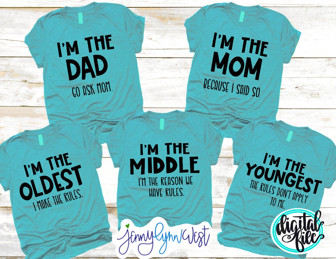 Family Rules Shirts SVG  Family Shirts  Iron On Cricut Printable Digital Shirt Cut File Silhouette I am the Oldest BUNDLE 5 Designs Mom Dad