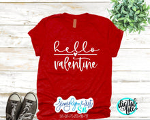 Load image into Gallery viewer, Valentines SVG Hello Valentine PNG Designs Print or Cut File Valentines  Cricut Silhouette Valentines DXF Valentines Shirts Heat Press
