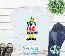 Load image into Gallery viewer, Christmas Elf Santa OMG I Know Him SVG DXF PNG
