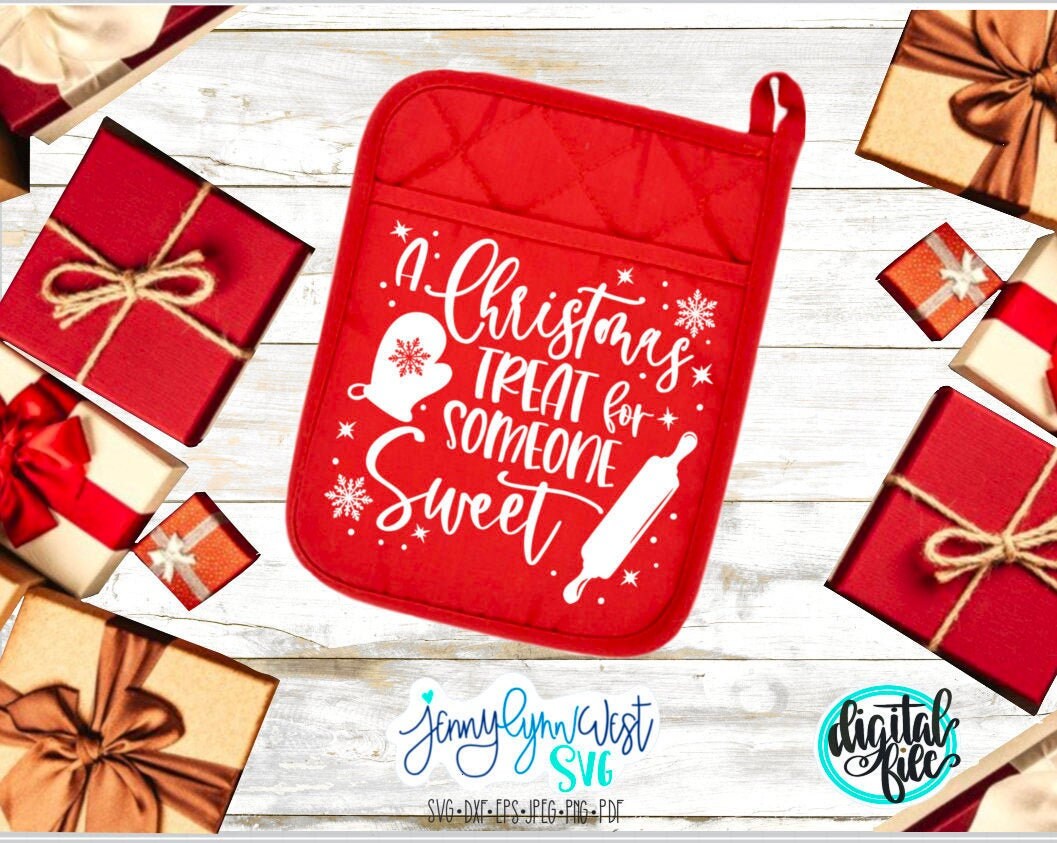 Christmas Treat for Someone Sweet Pot Holder SVG DXF PNG