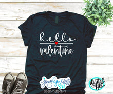 Load image into Gallery viewer, Valentines SVG Hello Valentine PNG Designs Print or Cut File Valentines  Cricut Silhouette Valentines DXF Valentines Shirts Heat Press
