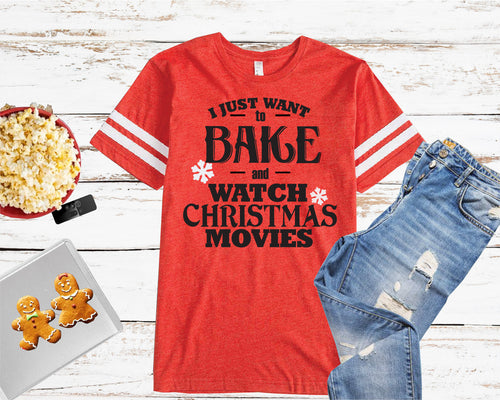Christmas SVG I just want to BAKE and Watch Christmas Movies PNG svg Cut File Iron On Shirt Transfer Clipart Jenny Lynn West