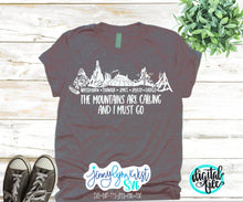 Load image into Gallery viewer, Disney World The Mountains are Calling and I Must Go SVG DXF PNG
