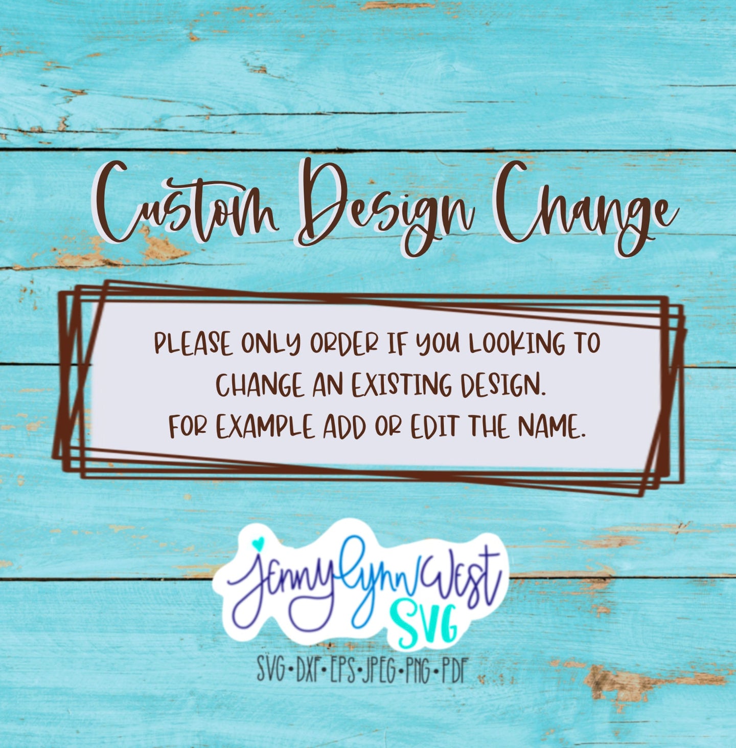 Custom Design Change Jenny Lynn West