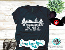 Load image into Gallery viewer, Disney svg, Disney Mountains are calling svg, Disney sublimation, Disneyland svg, Disney World svg shirt, Disney parks svg, Disney cut files, Disney cricut files, Disney sketched, Disney svg, dxf Disney png, disney glowforge, Disney mountains png
