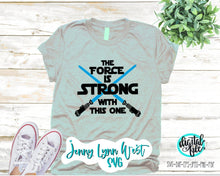 Load image into Gallery viewer, Disney Star Wars The Force is Strong With This One SVG DXF PNG
