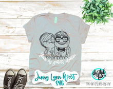 Load image into Gallery viewer, UP SVG You’re My Greatest Adventure Up Cut File Iron On Shirt Carl and Ellie House Jenny Lynn West SVG Sublimation Png Up House
