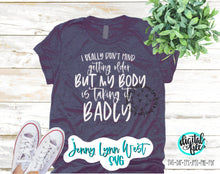 Load image into Gallery viewer, Exercise Funny Shirt SVG Gym Funny Exercise SVG Body Taking Badly Png Screenprint DXF Silhouette Iron On Digital Design Cricut Cut File
