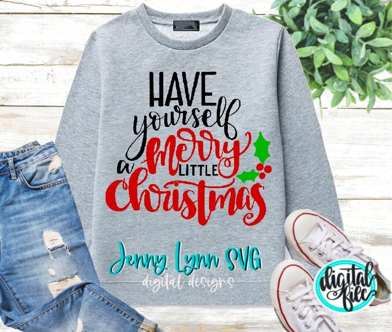 Merry Little Christmas SVG Have Yourself a Merry Little Christmas SVG Hand Lettered Silhouette Cricut Cut File Tier Tray SVG Christmas Sign