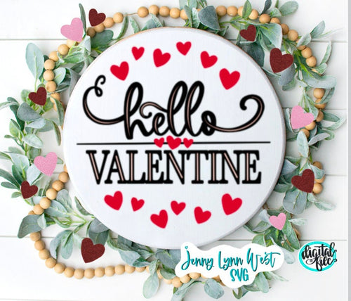 Hello Valentine SVG Sign Hello Valentine PNG Designs  or Cut File Valentines Cricut Silhouette Valentines DXF Valentines Shirts Sign png