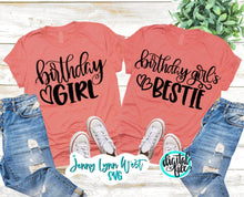Load image into Gallery viewer, Birthday Girl SVG and Birthday Girl’s Bestie SVG Birthday Party Bundle T-shirt Birthday Shirts Silhouette Cricut Iron On Cut SVG Digital
