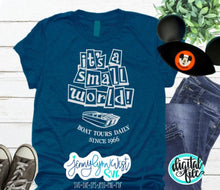 Load image into Gallery viewer, Small World SVG Small World Boat Tours SVG Silhouette Cameo Cricut Cut file Iron On Sublimation PNG Shirt Small World Disneyland svg
