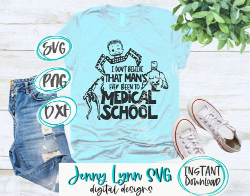 Toy Story Sids Misfit Toys SVG That Man has Never been to Medical School Toy Story SVG Shirt Silhouette Download Digital Cricut Iron On Toy